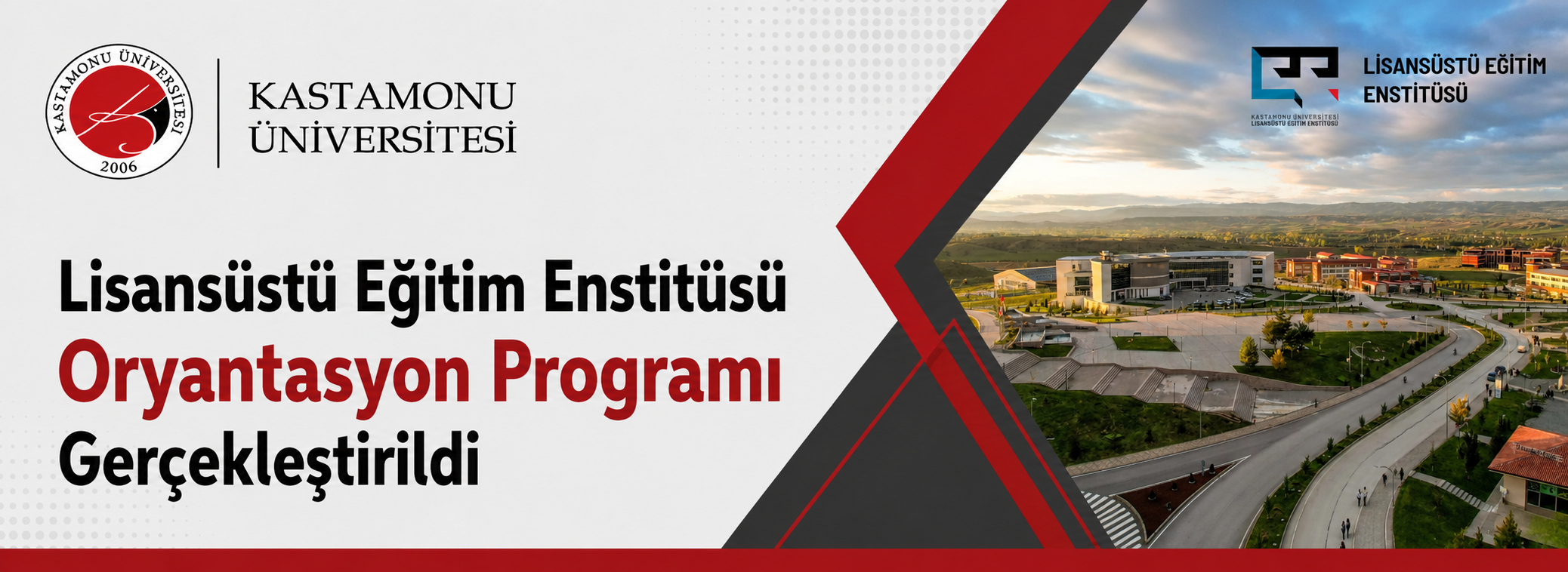 Lisansüstü Eğitim Enstitüsü Oryantasyon Programı Gerçekleştirildi