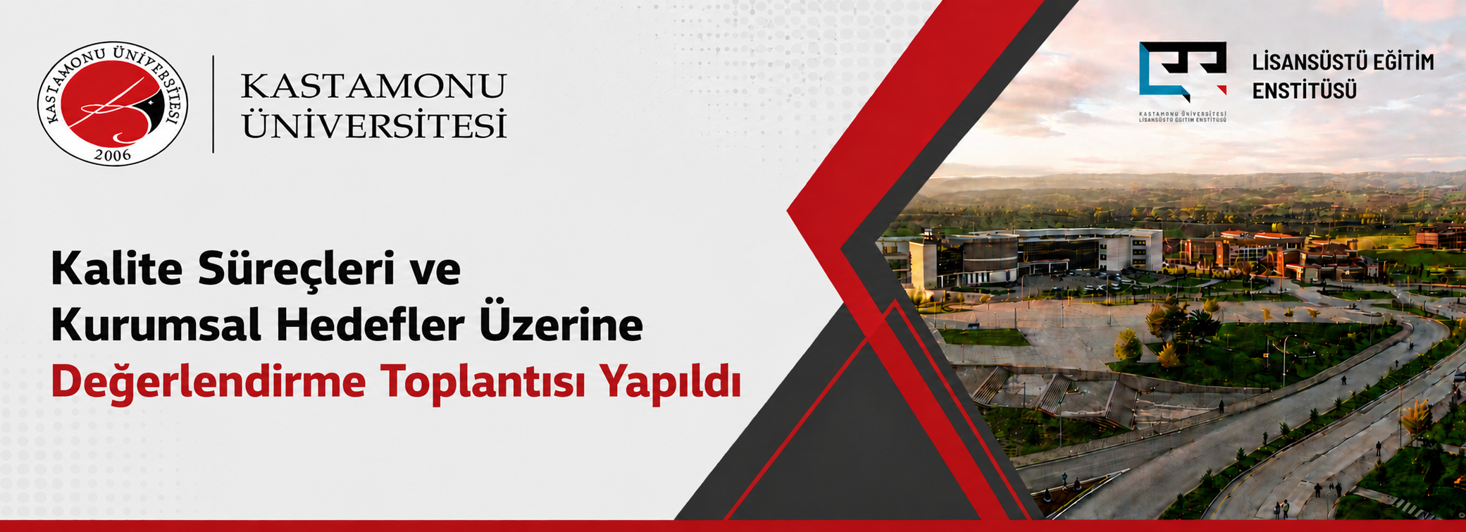 Kalite Süreçleri ve Kurumsal Hedefler Üzerine Değerlendirme Toplantısı Yapıldı