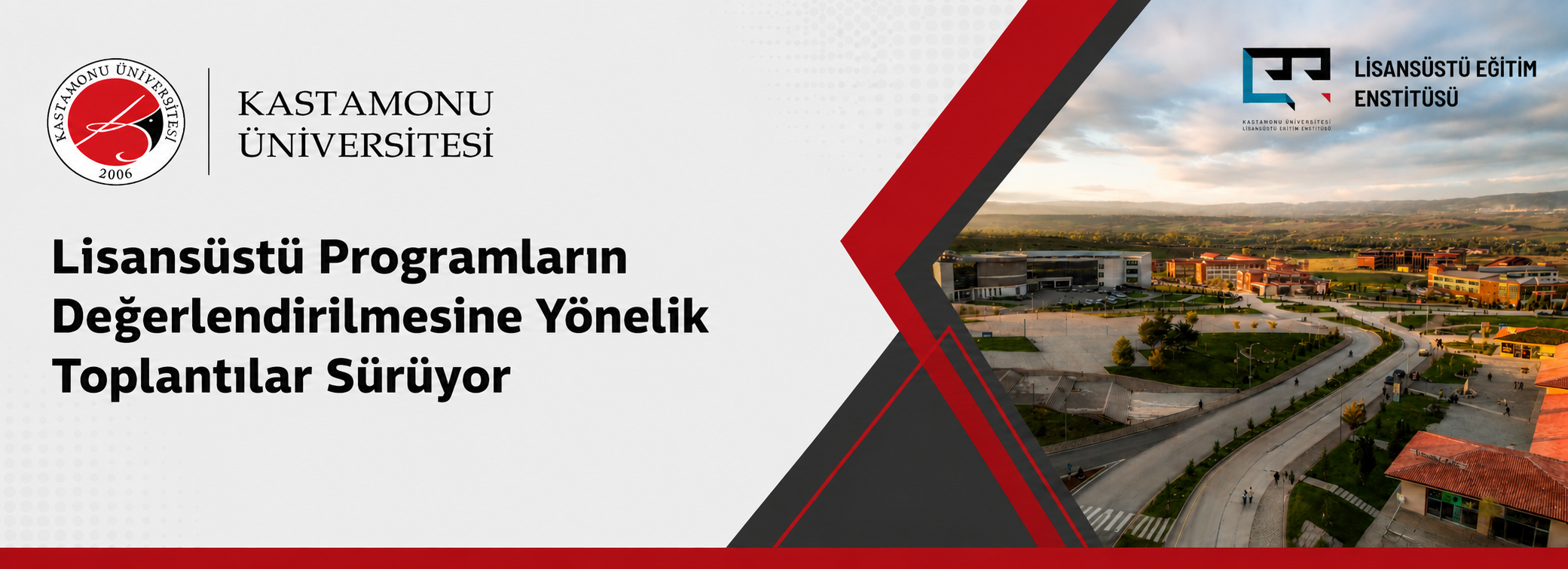 Lisansüstü Programların Değerlendirilmesine Yönelik Toplantılar Sürüyor
