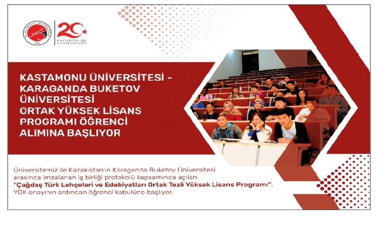 Kastamonu Üniversitesi – Karaganda Buketov Üniversitesi Ortak Yüksek Lisans Programı Öğrenci Alımına Başlıyor
