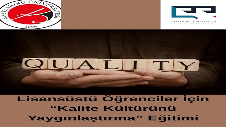 Lisansüstü Öğrenciler İçin “Kalite Kültürünü Yaygınlaştırma” Eğitimi